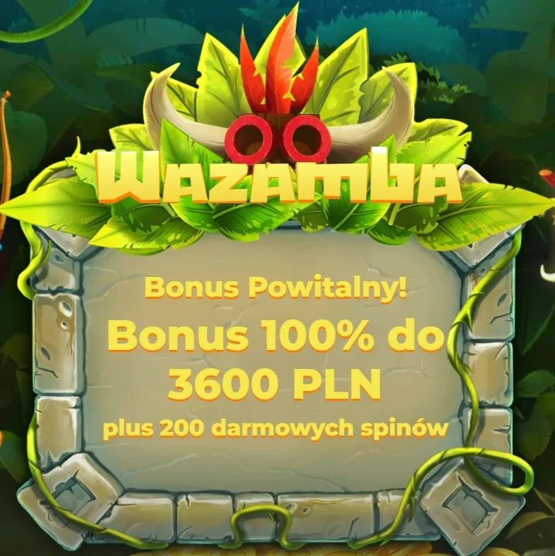 Bonus powitalny w kasynie Wazamba